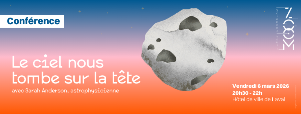 Conférence - Le ciel nous tombe sur la tête