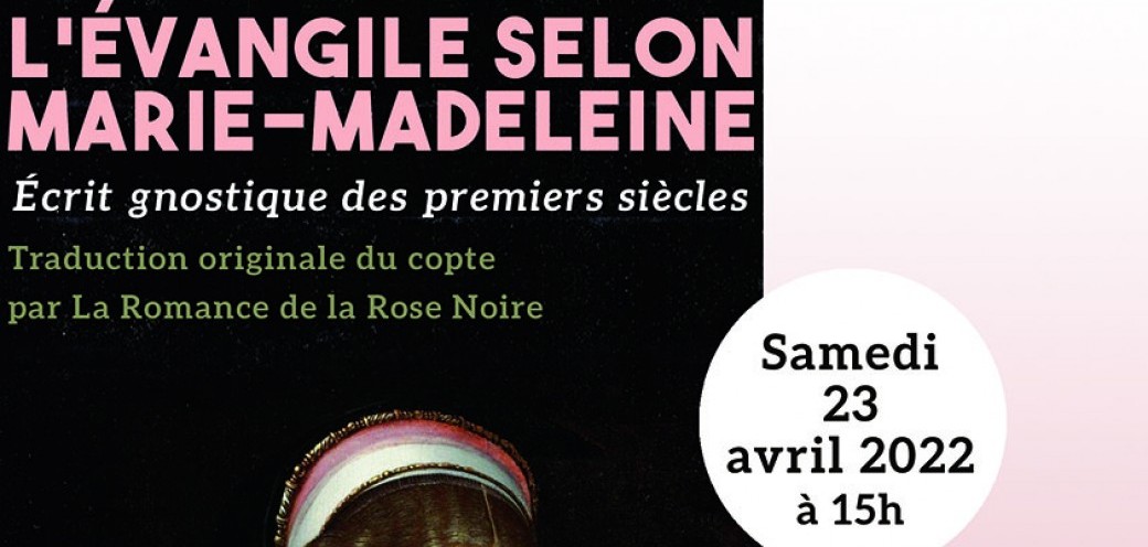 Conférence théâtrale "L'évangile selon Marie-Madeleine"