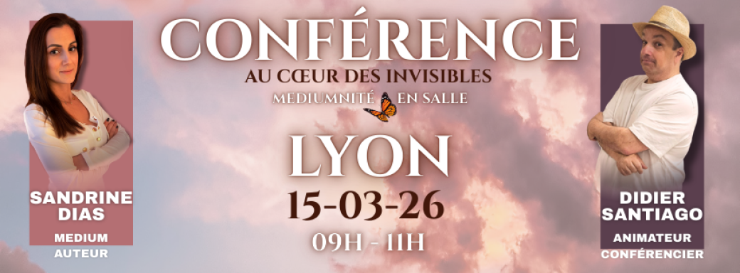 Conférence + médiumnité en Salle Sandrine Dias - Lyon