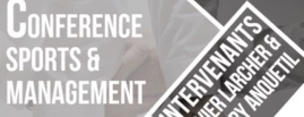 Conférence management entrepreneurial et sportif
