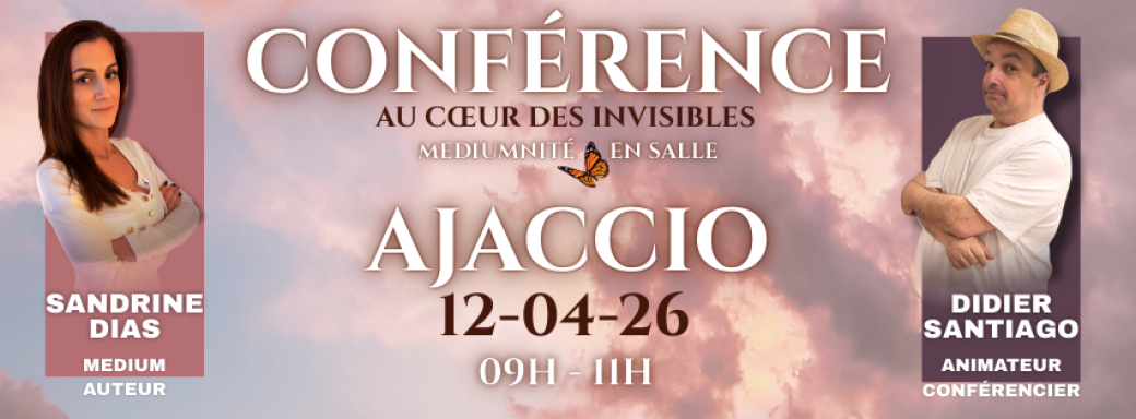 Conférence + médiumnité en Salle Sandrine Dias - Ajaccio