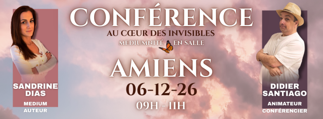 Conférence + médiumnité en Salle Sandrine Dias - Amiens