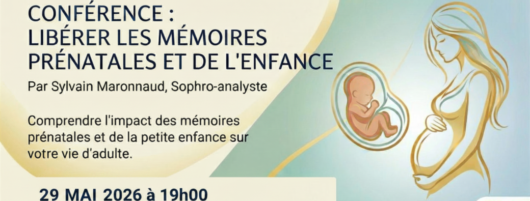 conférence mémoires prénatales et de l'enfance