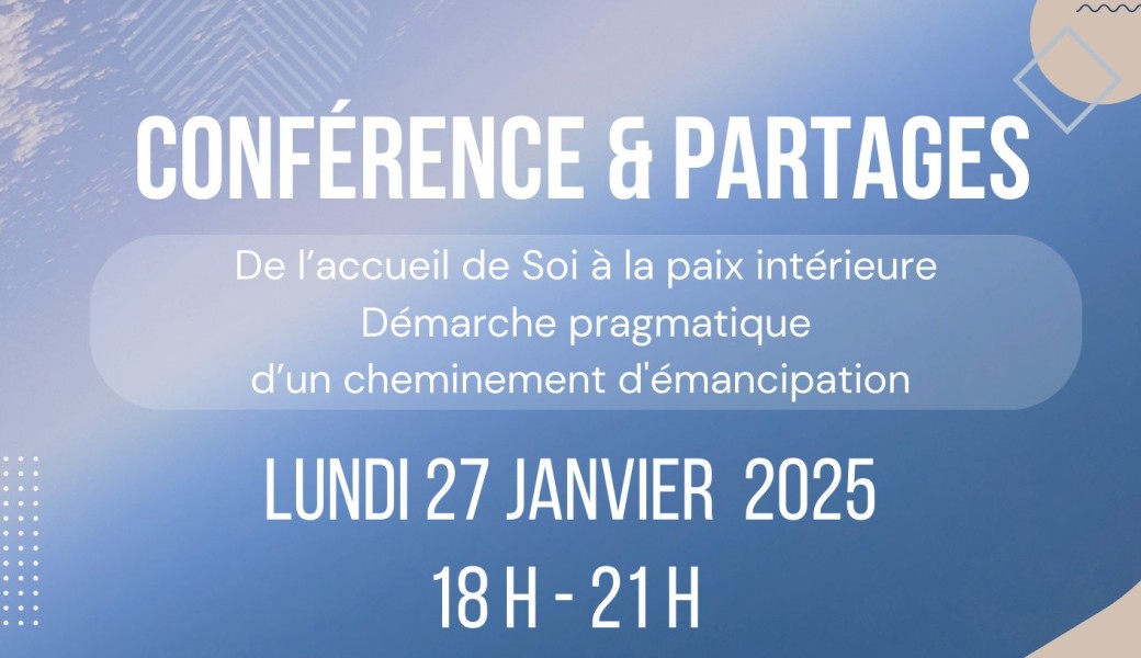 Conférence - Partages De l’accueil de Soi à la paix intérieure