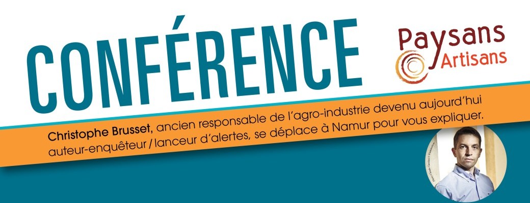 Conférence Paysans-Artisans : Christophe Brusset, ancien responsable de l'agro-industrie  et auteur