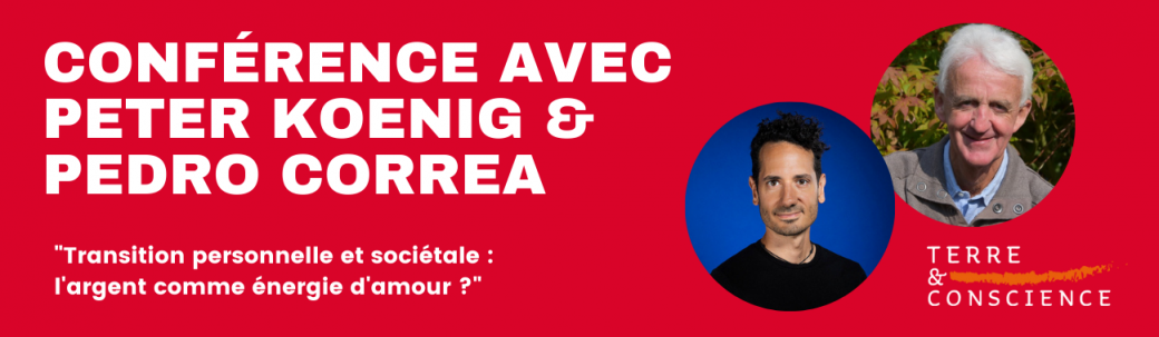 Conférence avec Peter Koenig & Pedro Correa