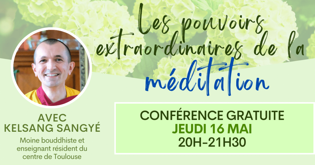 Conférence présentiel - Les pouvoirs extraordinaires de la méditation