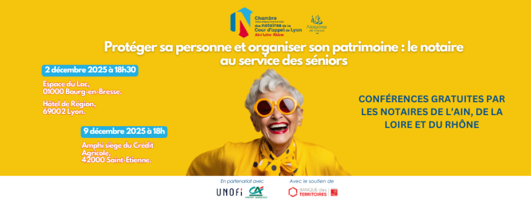 Conférence "Protéger sa personne et organiser son patrimoine" Bourg-en-Bresse