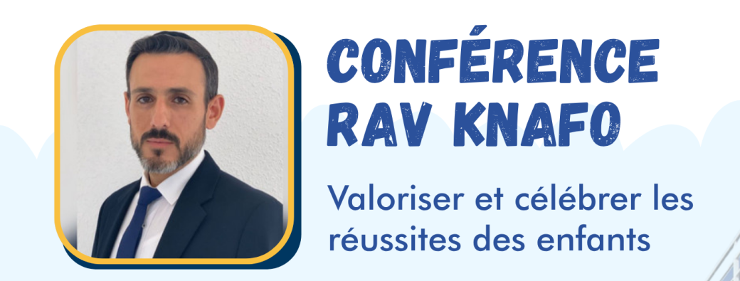 Conférence Rav Knafo 