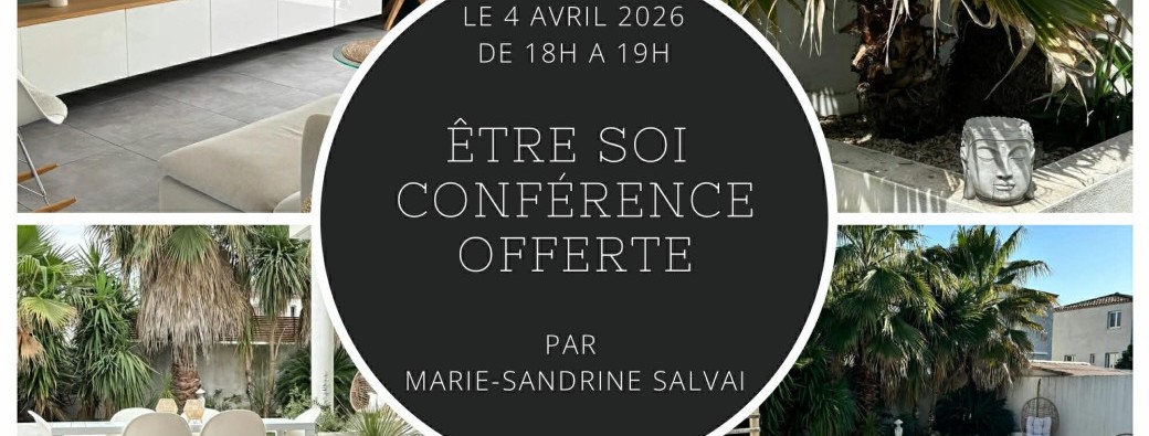 Conférence, rencontres et dédicaces ÊTRE SOI à MONTPELLIER
