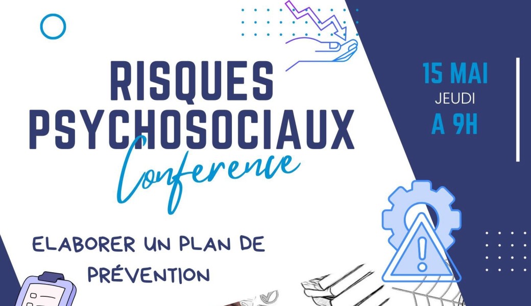 Conférence Risques PsychoSociaux : élaborer un plan de prévention