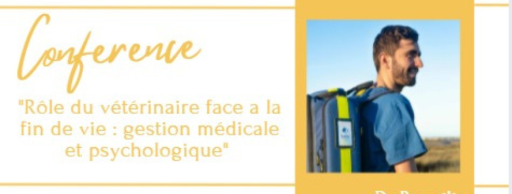 Conférence : « Rôle du vétérinaire face à la fin de vie » 