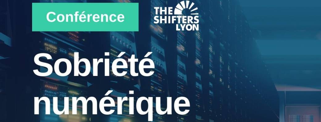 Conférence Shifters - Sobriété numérique