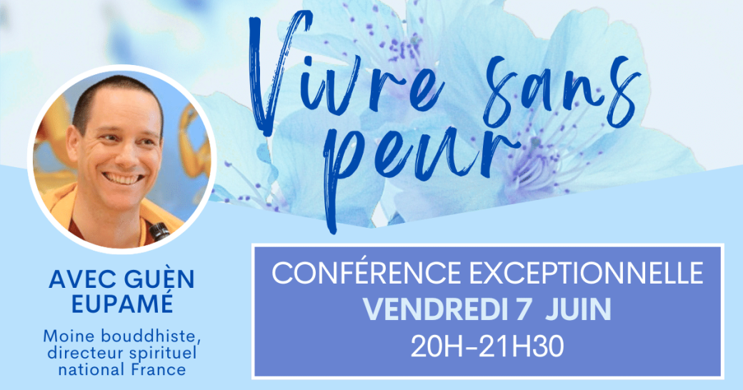 Conférence spéciale présentiel - Vivre sans peur