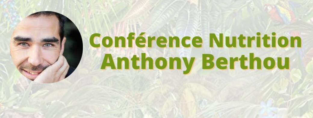 Conférence Nutrition avec Anthony Berthou