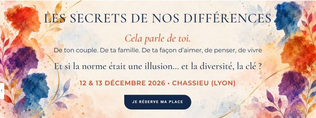 CONGRES ANNUEL des 2 CEDRES 2026 : Les SECRETS DE NOS DIFFERENCES
