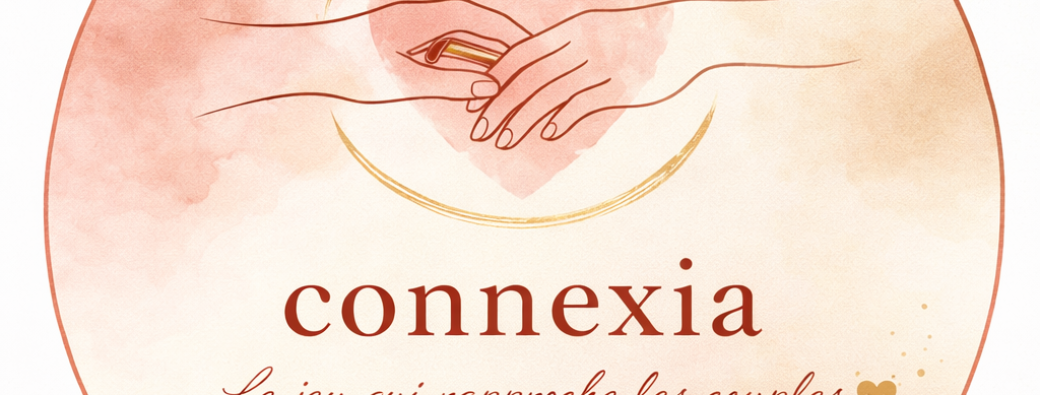 Connexia - le jeu qui rapproche les couples - Édition Fondatrice (Précommande)