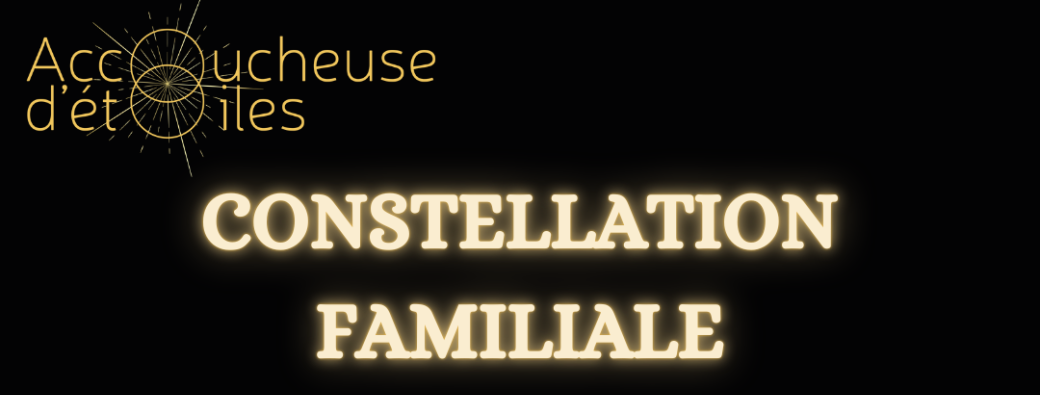 Constellation familiale - séance individuelle