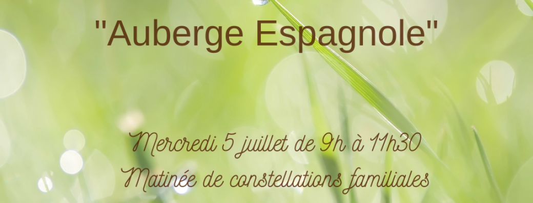 Constellations "Auberge Espagnole"