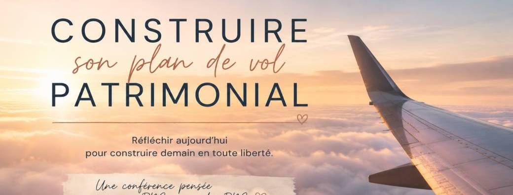 Construire son plan de vol patrimonial