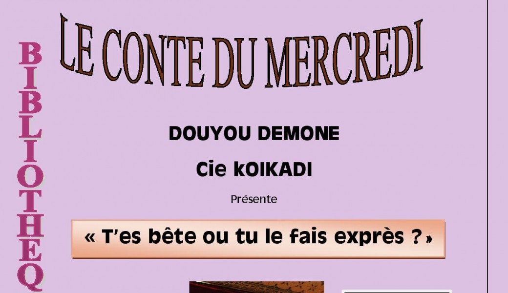 « T’es bête ou tu le fais exprès ? »