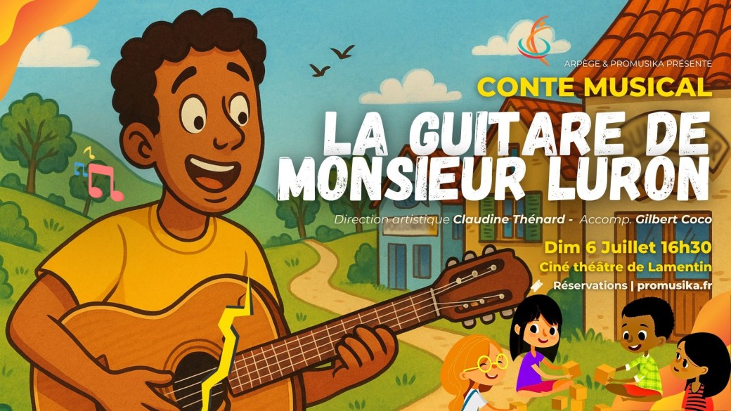 Conte Musical: "La Guitare de Monsieur Luron"