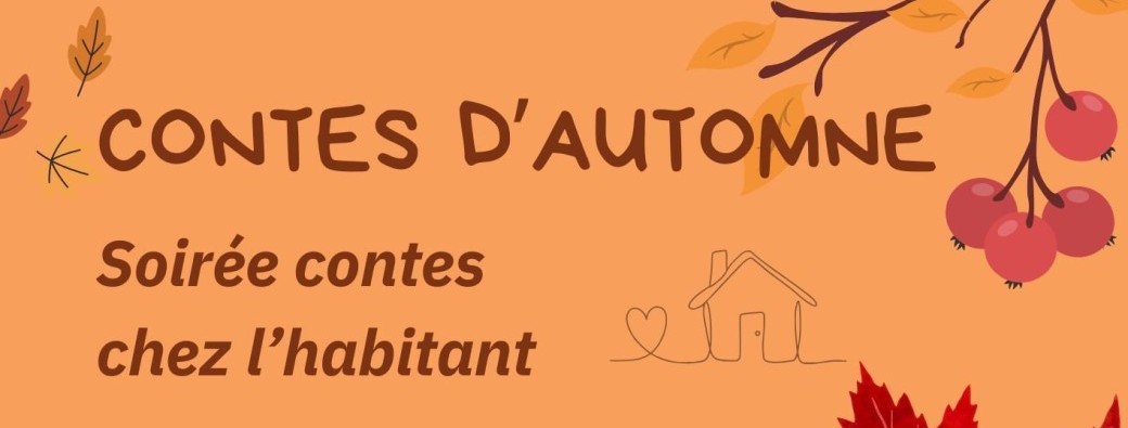 Contes d'automne - Soirée contes chez l'habitant