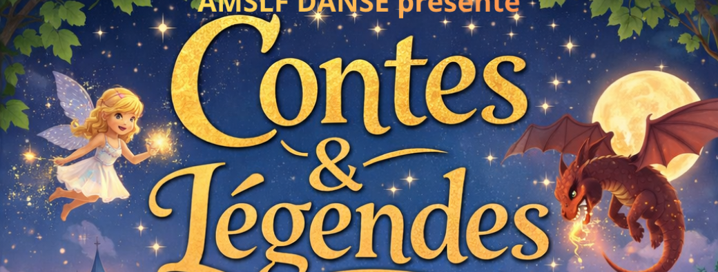 Contes et Légendes - Le Spectacle enfants de l'AMSLF Danse