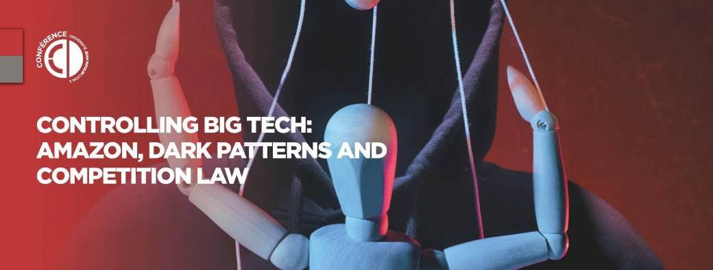 Controlling Big Tech: Amazon, Dark Patterns and Competition Law