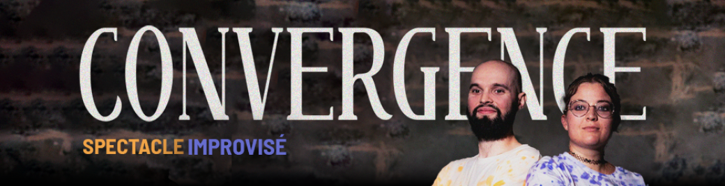 CONVERGENCE - la deuxième