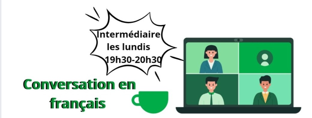 Intermediate French Conversation, Mondays 7:30 p.m. - 8:30 p.m.
