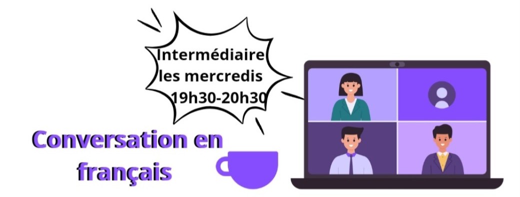 Intermediate French conversation, every Wednesday 7:30-8:30 p.m.