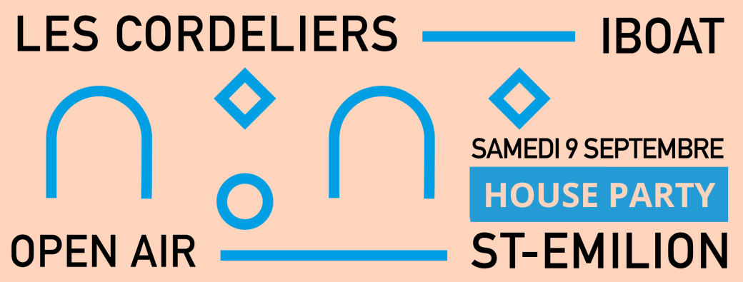 Cordeliers x iBOAT - SAMEDI 09 SEPTEMBRE  - HOUSE PARTY  