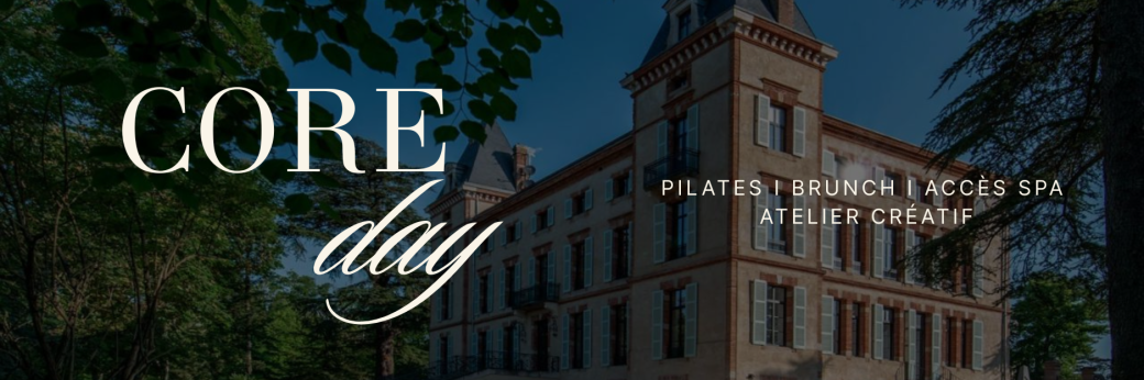 CORE DAY - Spa au Château