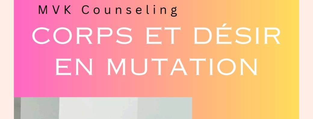 Corps et Désir en mutation