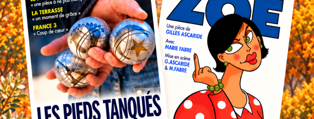 Coup de mistral, spectacle "Les Pieds Tanqués"