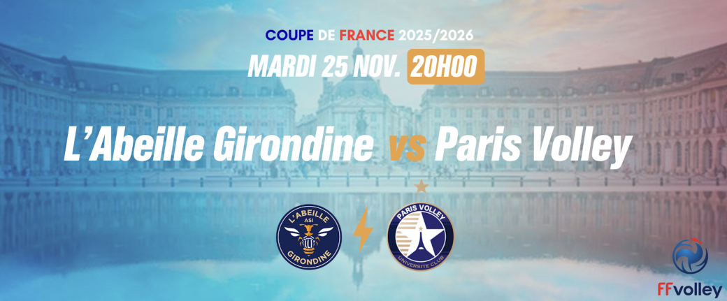 Coupe de France - L'Abeille Girondine vs Paris Volley