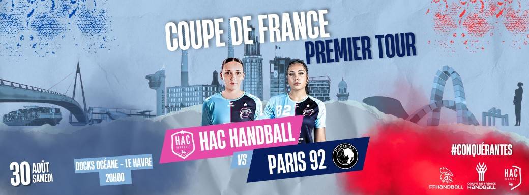 COUPE DE FRANCE LE HAC HANDBALL REÇOIT PARIS 92
