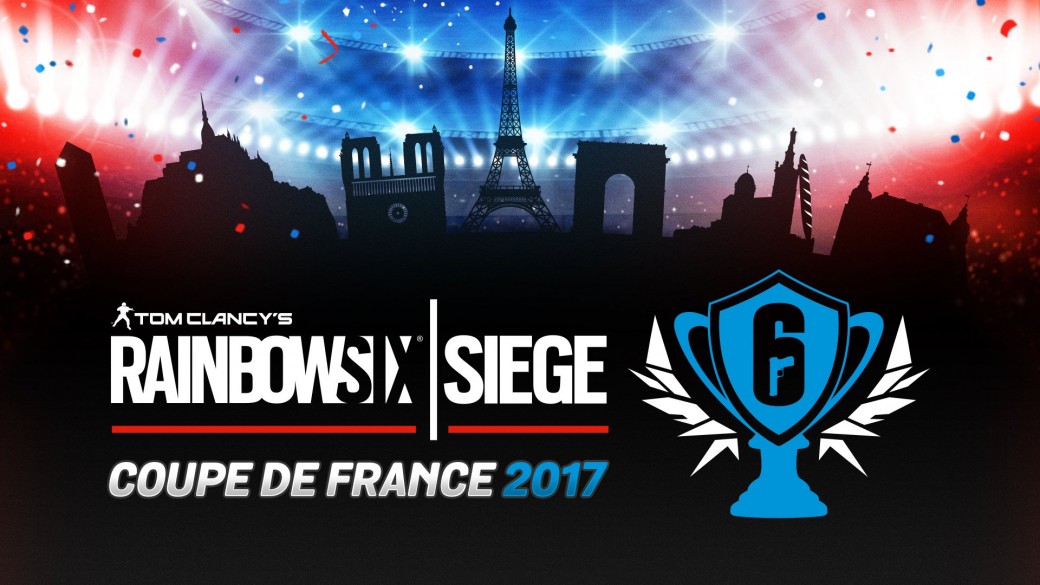 Coupe de France - Rainbow 6 2017