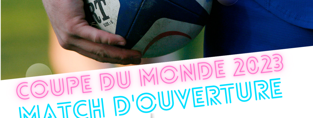 Coupe du monde de Rugby 2023 Match d'ouverture France - All Blacks