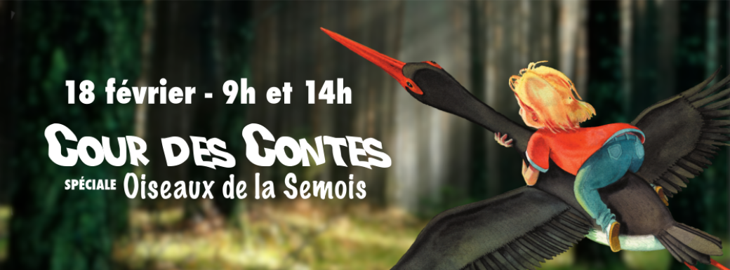 Cour des Contes - Les oiseaux de la Semois
