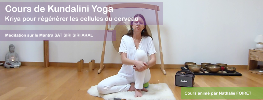Cours de Kundalini Yoga sur la régénération des cellules du cerveau | Réf n°10.49.25