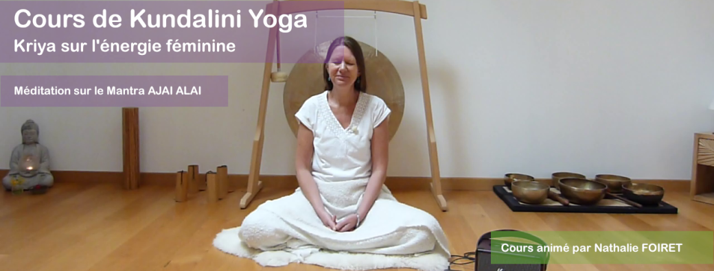 Cours de Kundalini Yoga sur l'énergie féminine et méditation sur AJAI ALAI | Réf n°27.20.26