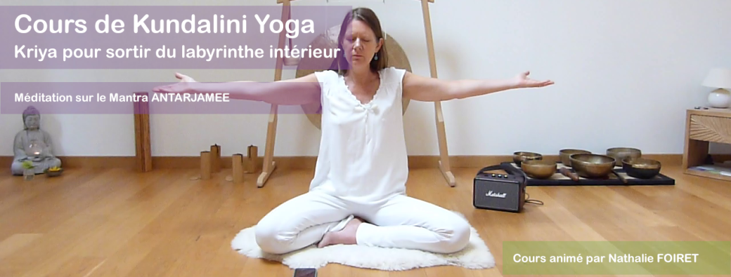 Cours de KY pour sortir du labyrinthe intérieur et méditation sur ANTARJAMEE | Réf n°35.24.25