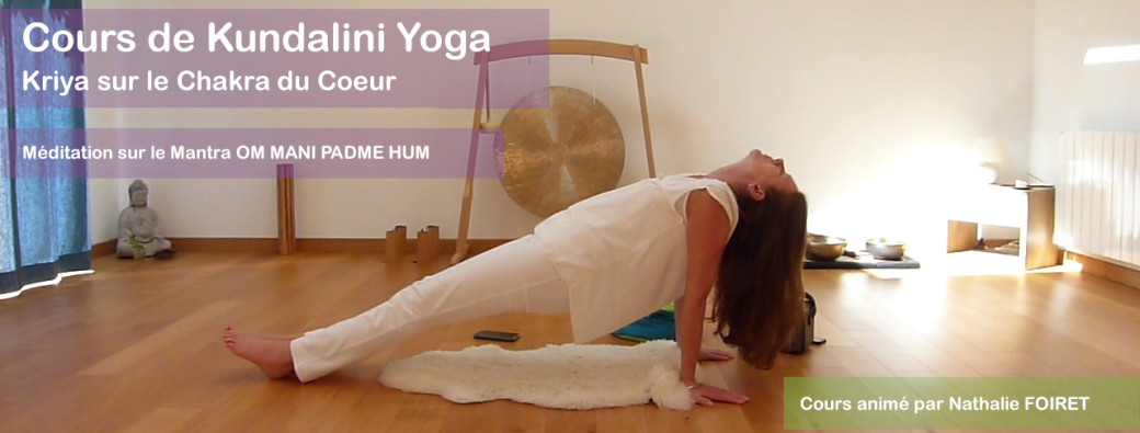 Cours de KY sur le Chakra Coeur et méditation sur OM MANI PADME HUM | Réf n°02.39.25