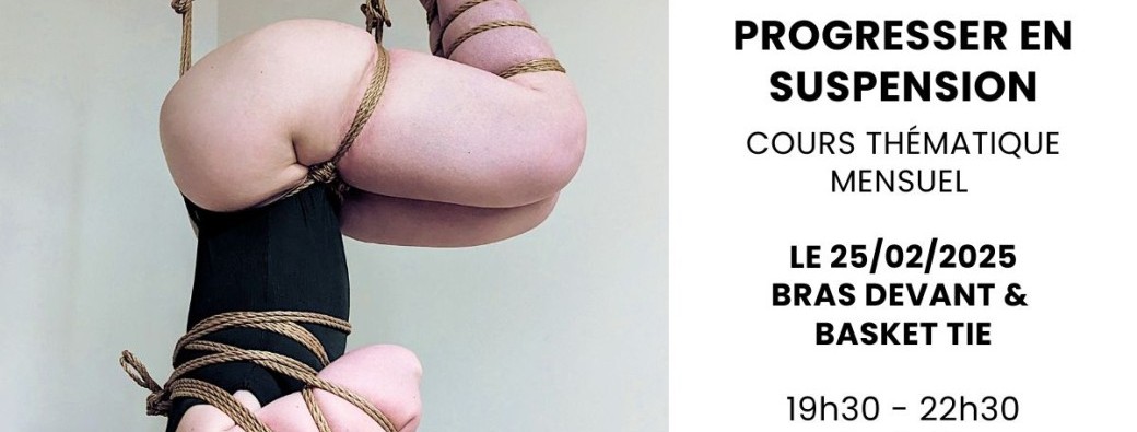 Cours de shibari - Progresser en suspension