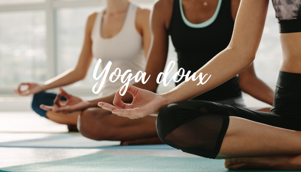 Cours de Yoga doux (Visio) - 26 Mars 18h30