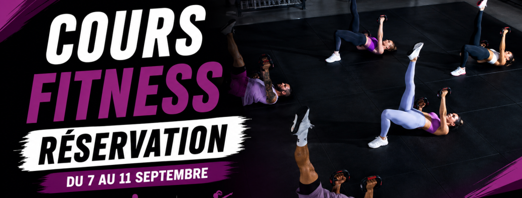  Résas Fitness du 07 au 11 Septembre 