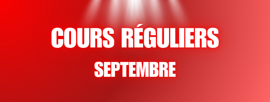 Cours Réguliers Septembre