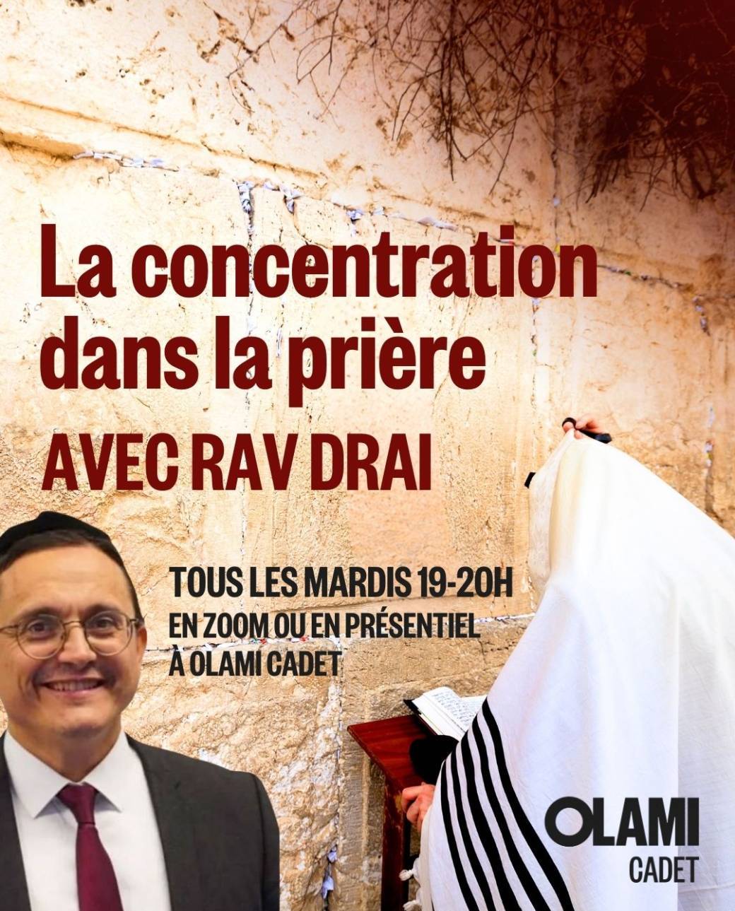 "Concentration dans la prière" avec Rav Drai 